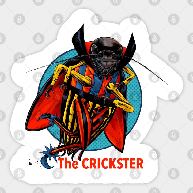 The Crickster Sticker by ThirteenthFloor